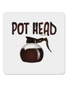 Pot Head - Coffee 4x4&#x22; Square Sticker-Stickers-TooLoud-1-Davson Sales