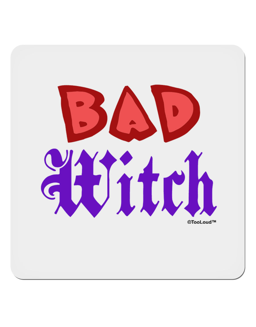 Bad Witch Color Red 4x4&#x22; Square Sticker 4 Pieces-Stickers-TooLoud-White-Davson Sales