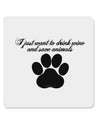 I Just Want To Drink Wine And Save Animals 4x4&#x22; Square Sticker-Stickers-TooLoud-1-Davson Sales