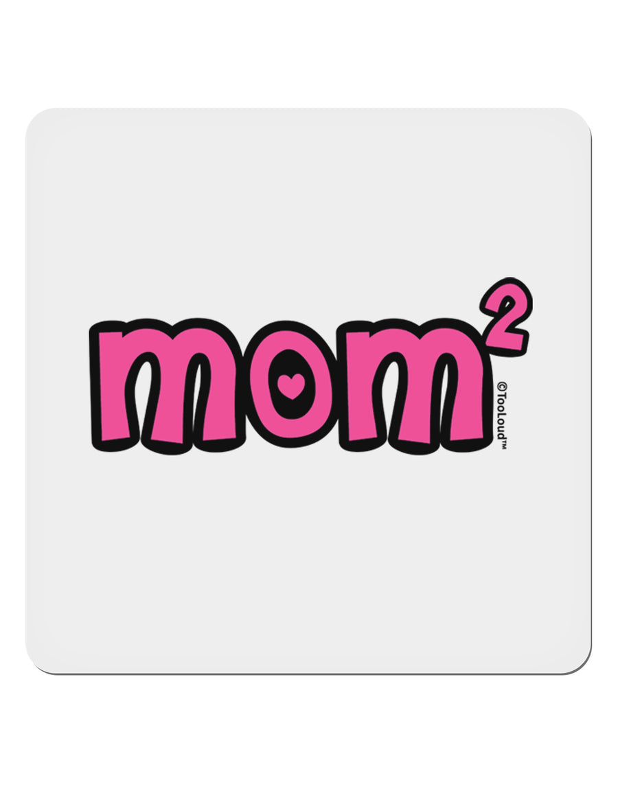 Mom Squared - Cute Mom of Two Design 4x4&#x22; Square Sticker 4 Pieces-Stickers-TooLoud-White-Davson Sales