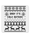 Baby It's Cold Outside Christmas Sweater Design 4x4&#x22; Square Sticker 4 Pieces-Stickers-TooLoud-White-Davson Sales
