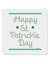 Happy St Patricks Day Clovers 4x4&#x22; Square Sticker-Stickers-TooLoud-1-Davson Sales