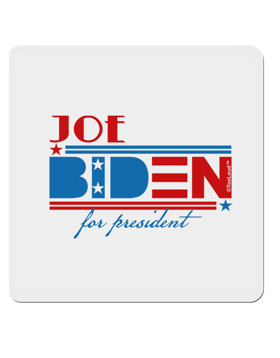 Joe Biden for President 4x4 Inch Square Stickers - 4 Pieces-Stickers-TooLoud-Davson Sales