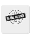 50th Birthday Made In Birth Year 1965 4x4&#x22; Square Sticker 4 Pieces-Stickers-TooLoud-White-Davson Sales