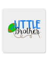 Little Brother 4x4&#x22; Square Sticker-Stickers-TooLoud-1-Davson Sales