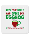 Spike My Eggnog 4x4&#x22; Square Sticker-Stickers-TooLoud-1-Davson Sales