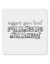 Support Your Local Farmers Market 4x4&#x22; Square Sticker 4 Pieces-Stickers-TooLoud-White-Davson Sales