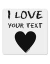 Personalized I Love Customized 4x4&#x22; Square Sticker 4 Pieces-Stickers-TooLoud-White-Davson Sales