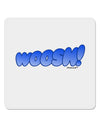 Onomatopoeia WOOSH 4x4&#x22; Square Sticker 4 Pieces-Stickers-TooLoud-White-Davson Sales