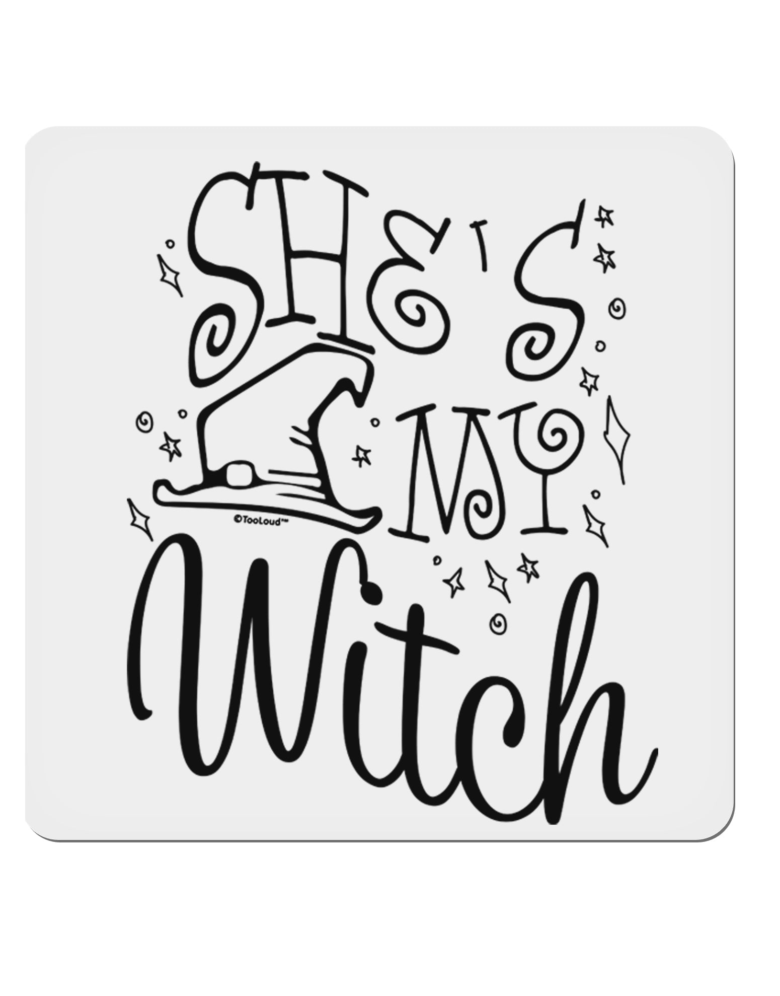 She's My Witch 4x4 Inch Square Stickers - 4 Pieces-Stickers-TooLoud-Davson Sales