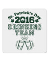 St Patricks Day Drinking Team 4x4&#x22; Square Sticker-Stickers-TooLoud-1-Davson Sales