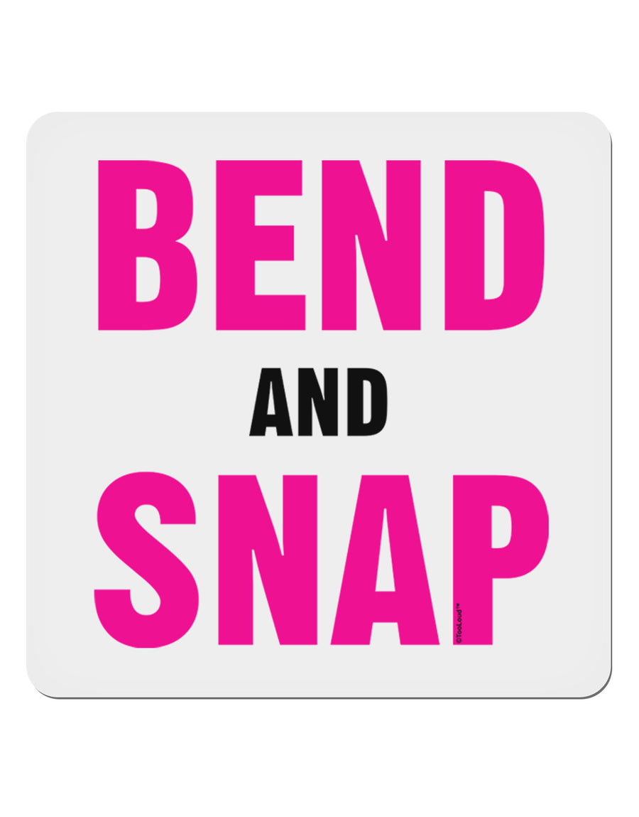 Bend and Snap Pink Text 4x4&#x22; Square Sticker 4 Pieces-Stickers-TooLoud-White-Davson Sales