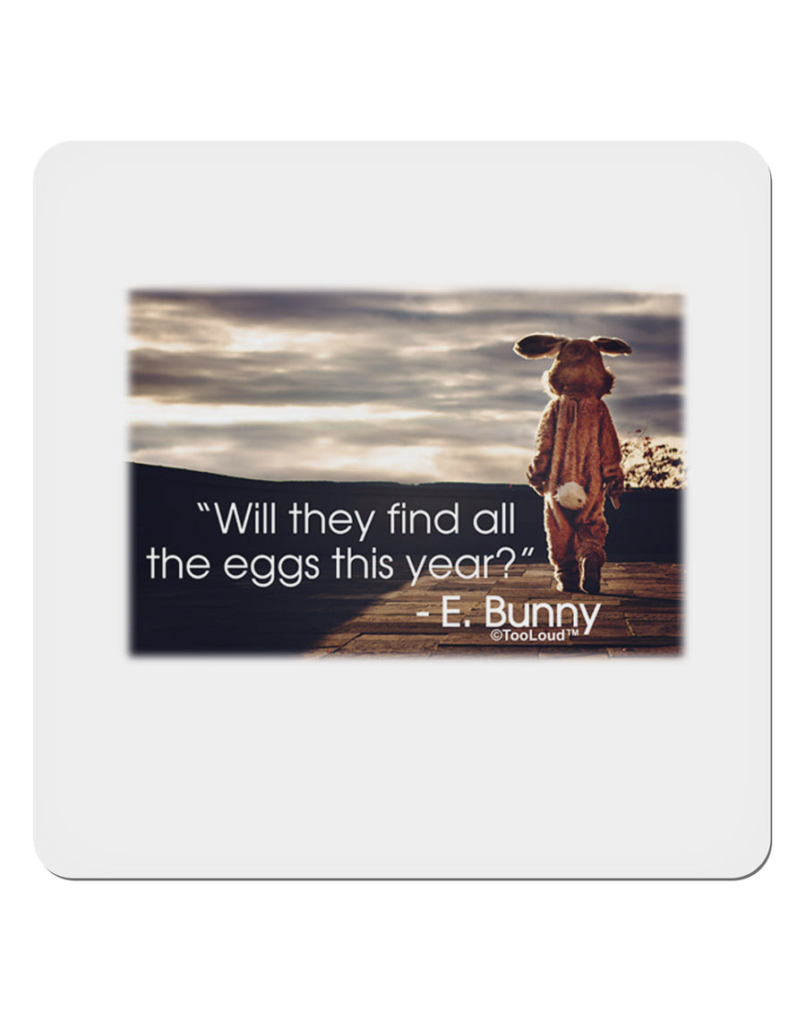 Will They Find the Eggs - Easter Bunny 4x4&#x22; Square Sticker 4 Pieces-Stickers-TooLoud-White-Davson Sales