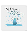 Let It Snow Happy Snowman 4x4&#x22; Square Sticker-Stickers-TooLoud-1-Davson Sales