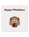 Happy Wholidays Winter Owl With Earmuffs 4x4&#x22; Square Sticker 4 Pieces-Stickers-TooLoud-White-Davson Sales