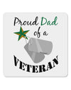 Dad of Veteran 4x4&#x22; Square Sticker 4 Pieces-Stickers-TooLoud-White-Davson Sales