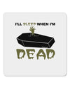 Sleep When Dead Coffin 4x4&#x22; Square Sticker 4 Pieces-Stickers-TooLoud-White-Davson Sales