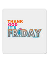 Thank God It's Friday Mixed Drink 4x4&#x22; Square Sticker-Stickers-TooLoud-1-Davson Sales