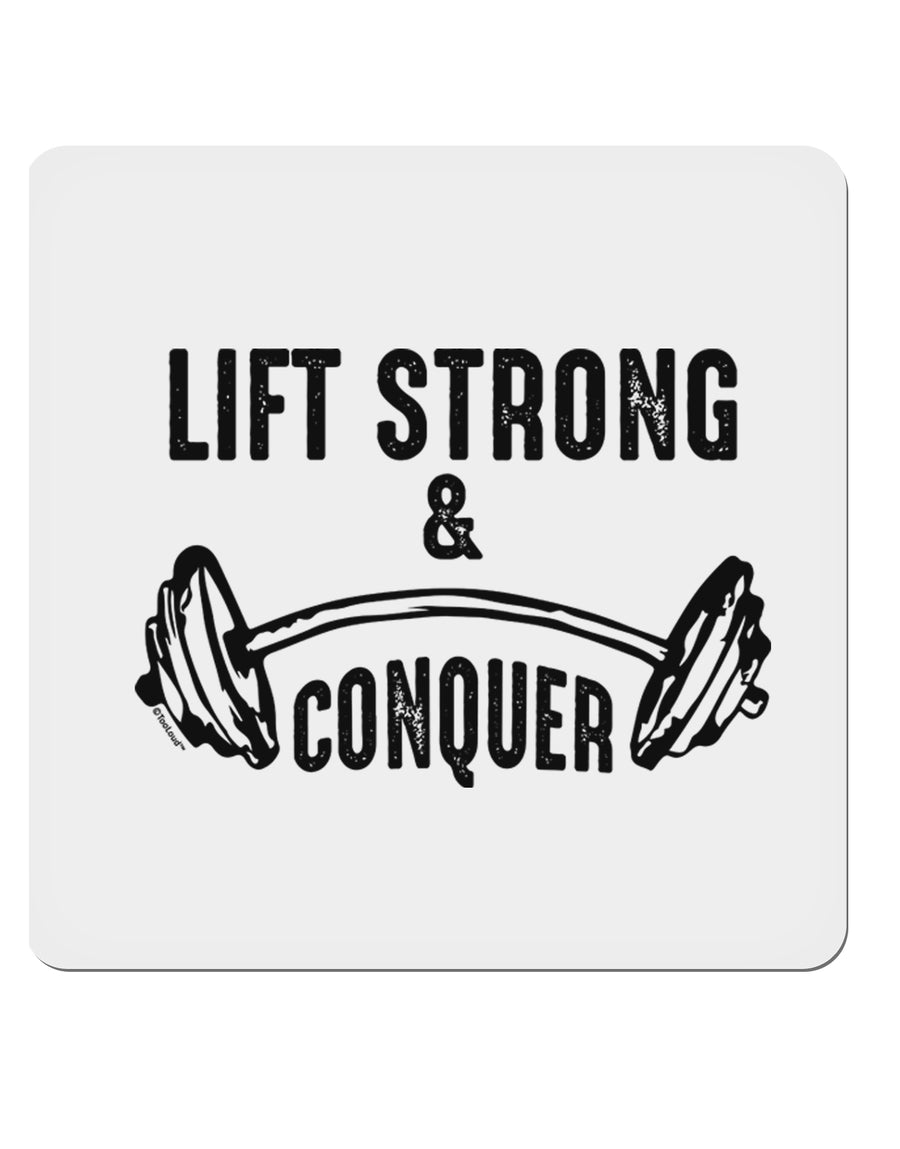 Lift Strong & Conquer 4x4 Inch Square Stickers - 4 Pieces-Stickers-TooLoud-Davson Sales