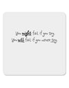 You Might Fail - Inspirational Words 4x4&#x22; Square Sticker 4 Pieces-Stickers-TooLoud-White-Davson Sales