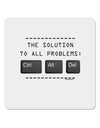 The Solution - Ctrl Alt Del 4x4&#x22; Square Sticker-Stickers-TooLoud-1-Davson Sales