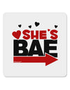 She's BAE - Right Arrow 4x4&#x22; Square Sticker-Stickers-TooLoud-1-Davson Sales