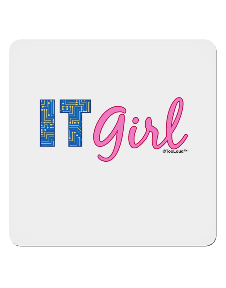 IT Girl 4x4&#x22; Square Sticker-Stickers-TooLoud-1-Davson Sales