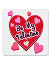 Be My Valentine Romantic Hearts 4x4&#x22; Square Sticker 4 Pieces-Stickers-TooLoud-White-Davson Sales