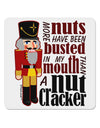 More Nuts Busted - My Mouth 4x4&#x22; Square Sticker-Stickers-TooLoud-1-Davson Sales