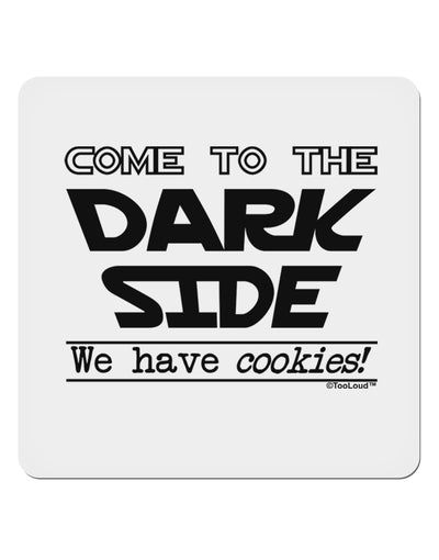 Come To The Dark Side - Cookies 4x4 inch Square Sticker-Stickers-TooLoud-1-Pc-Davson Sales