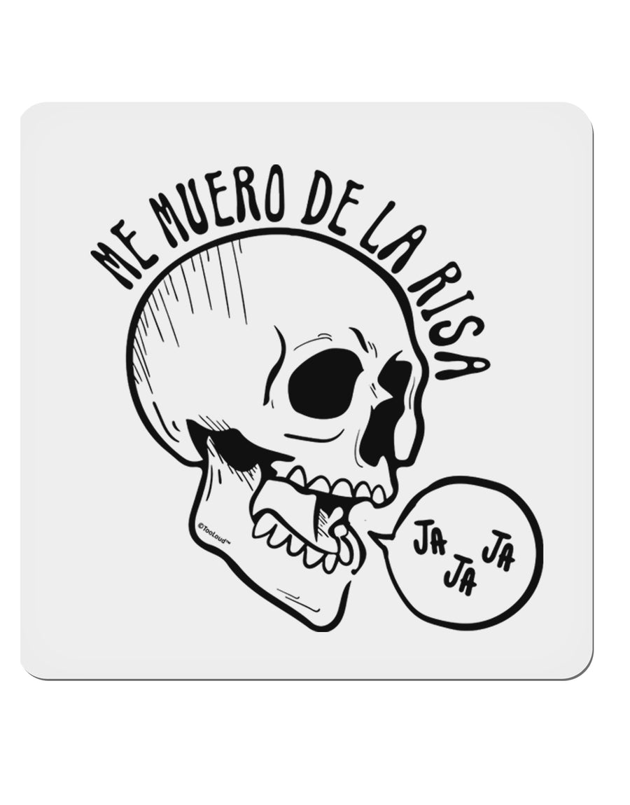 Me Muero De La Risa Skull 4x4 Inch Square Stickers - 4 Pieces-Stickers-TooLoud-Davson Sales