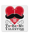 I Mustache You To Be My Valentine 4x4&#x22; Square Sticker 4 Pieces-Stickers-TooLoud-White-Davson Sales