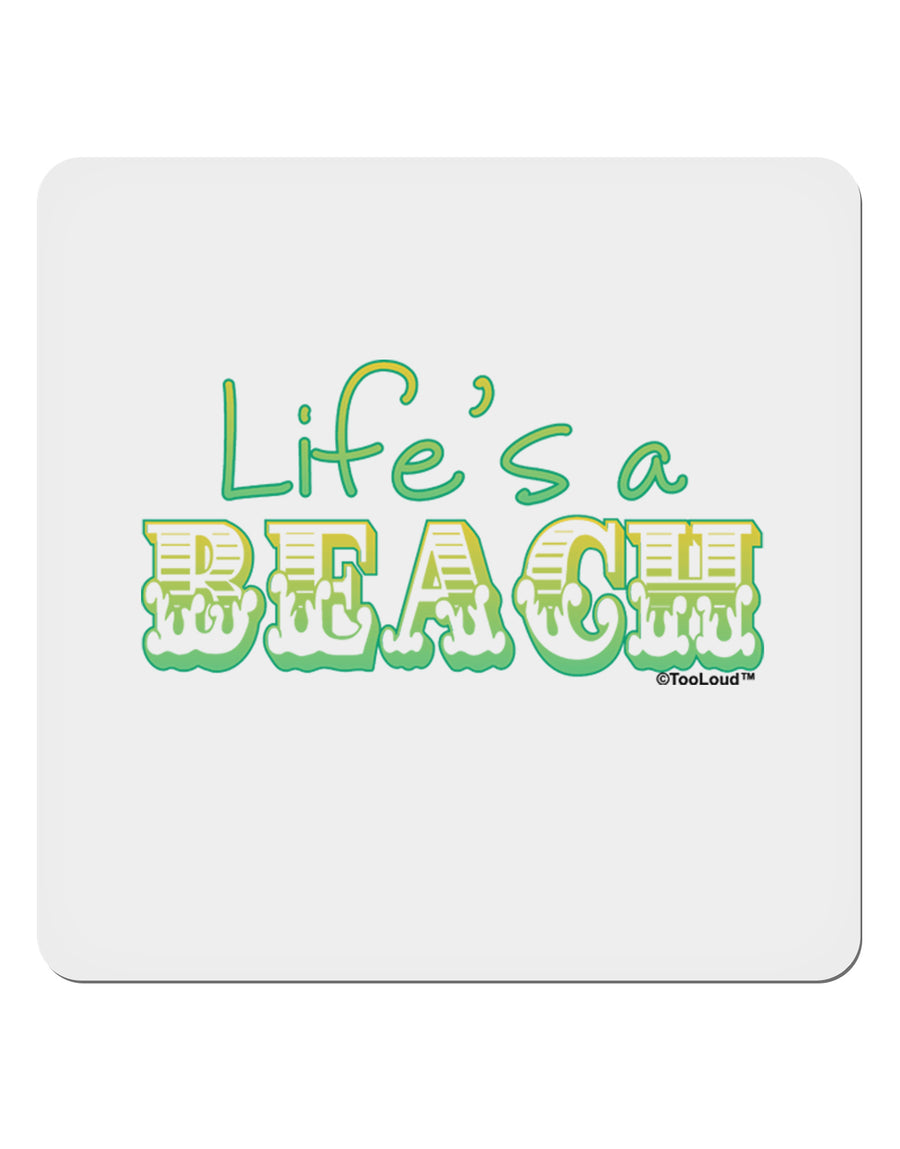 Lifes a Beach Color 4x4&#x22; Square Sticker 4 Pieces-Stickers-TooLoud-White-Davson Sales