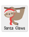 Cute Christmas Sloth - Santa Claws 4x4&#x22; Square Sticker 4 Pieces-Stickers-TooLoud-White-Davson Sales