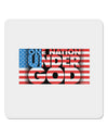 One Nation Under God 4x4&#x22; Square Sticker-Stickers-TooLoud-1-Davson Sales