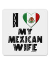 I Heart My Mexican Wife 4x4&#x22; Square Sticker 4 Pieces-Stickers-TooLoud-White-Davson Sales