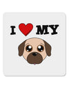 I Heart My - Cute Pug Dog - Fawn 4x4&#x22; Square Sticker 4 Pieces-Stickers-TooLoud-White-Davson Sales