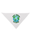 Think Globally Act Locally - Globe Dog Bandana 26-Dog Bandana-TooLoud-White-One-Size-Fits-Most-Davson Sales