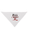 Witch I Might Be Dog Bandana 26 by TooLoud-Dog Bandana-TooLoud-White-One-Size-Fits-Most-Davson Sales