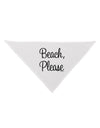 Beach Please Dog Bandana 26-Dog Bandana-TooLoud-White-One-Size-Fits-Most-Davson Sales