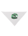 I'm Pretending To Be Irish Dog Bandana 26-Dog Bandana-TooLoud-White-One-Size-Fits-Most-Davson Sales