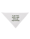 If You Don't Believe You'd Better Get Superstitious Dog Bandana 26 by TooLoud-Dog Bandana-TooLoud-White-One-Size-Fits-Most-Davson Sales