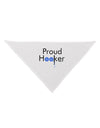 Proud Hooker Dog Bandana 26-Dog Bandana-TooLoud-White-One-Size-Fits-Most-Davson Sales