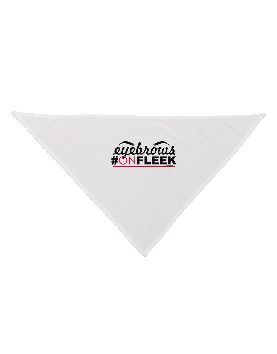 Eyebrows On Fleek Dog Bandana 26-Dog Bandana-TooLoud-White-One-Size-Fits-Most-Davson Sales