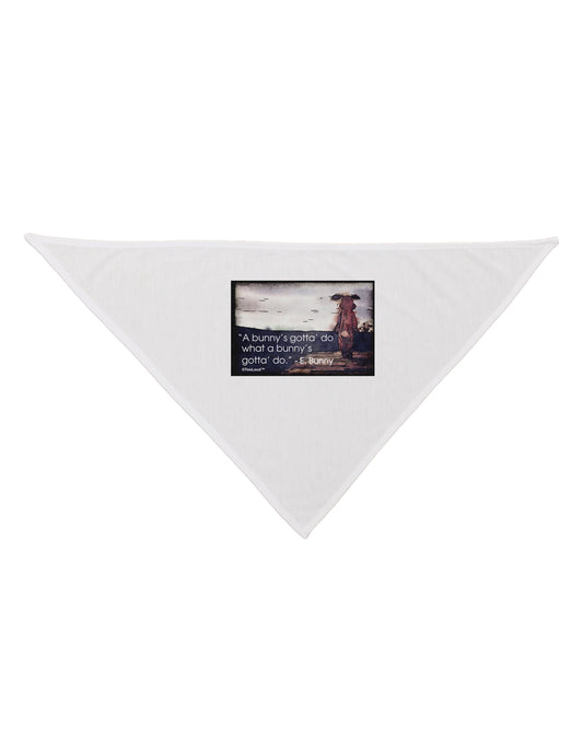 A Bunny's Gotta Do - Easter Bunny Dog Bandana 26 by TooLoud-Dog Bandana-TooLoud-White-One-Size-Fits-Most-Davson Sales