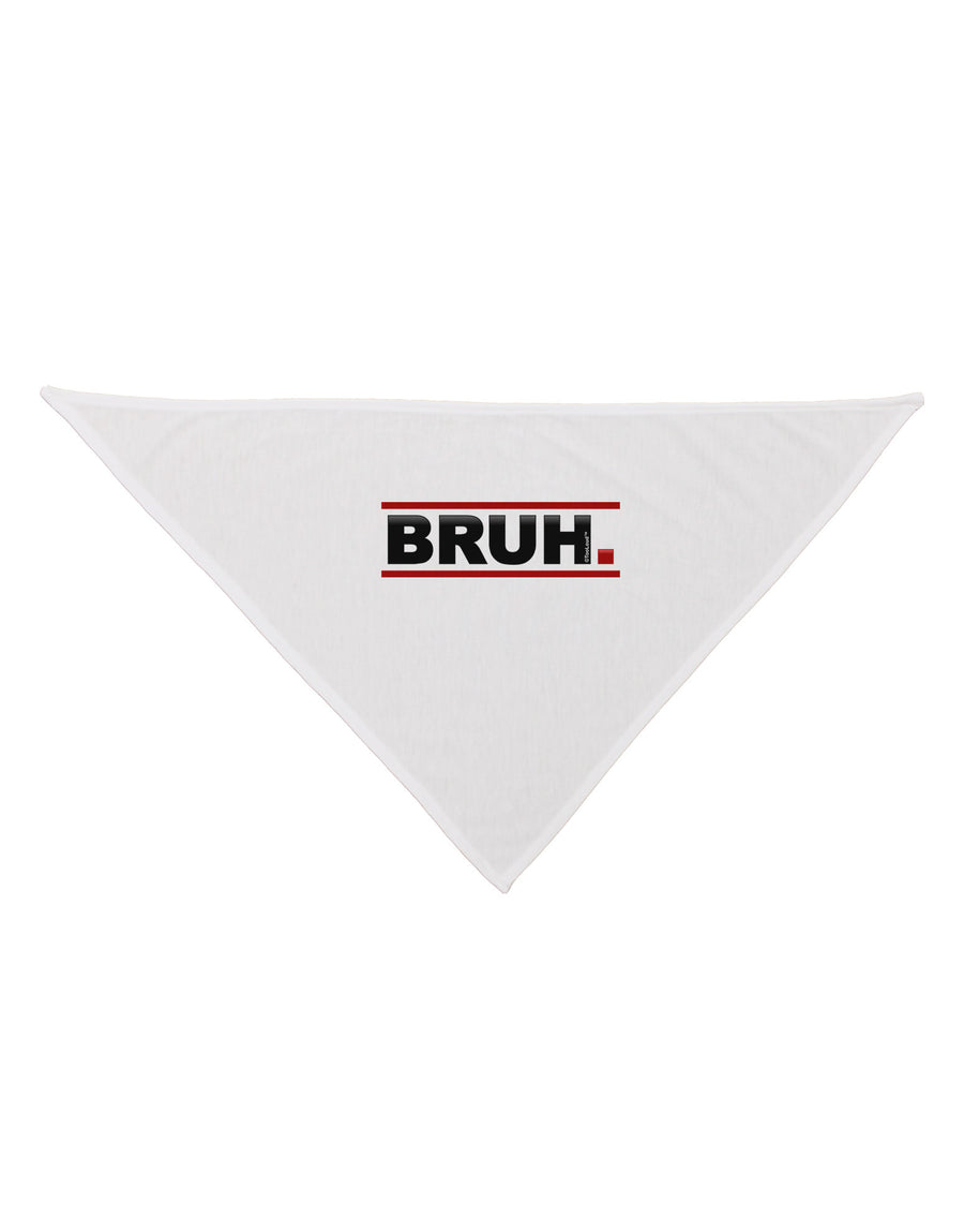 Bruh Text Only Dog Bandana 26-Dog Bandana-TooLoud-White-One-Size-Fits-Most-Davson Sales