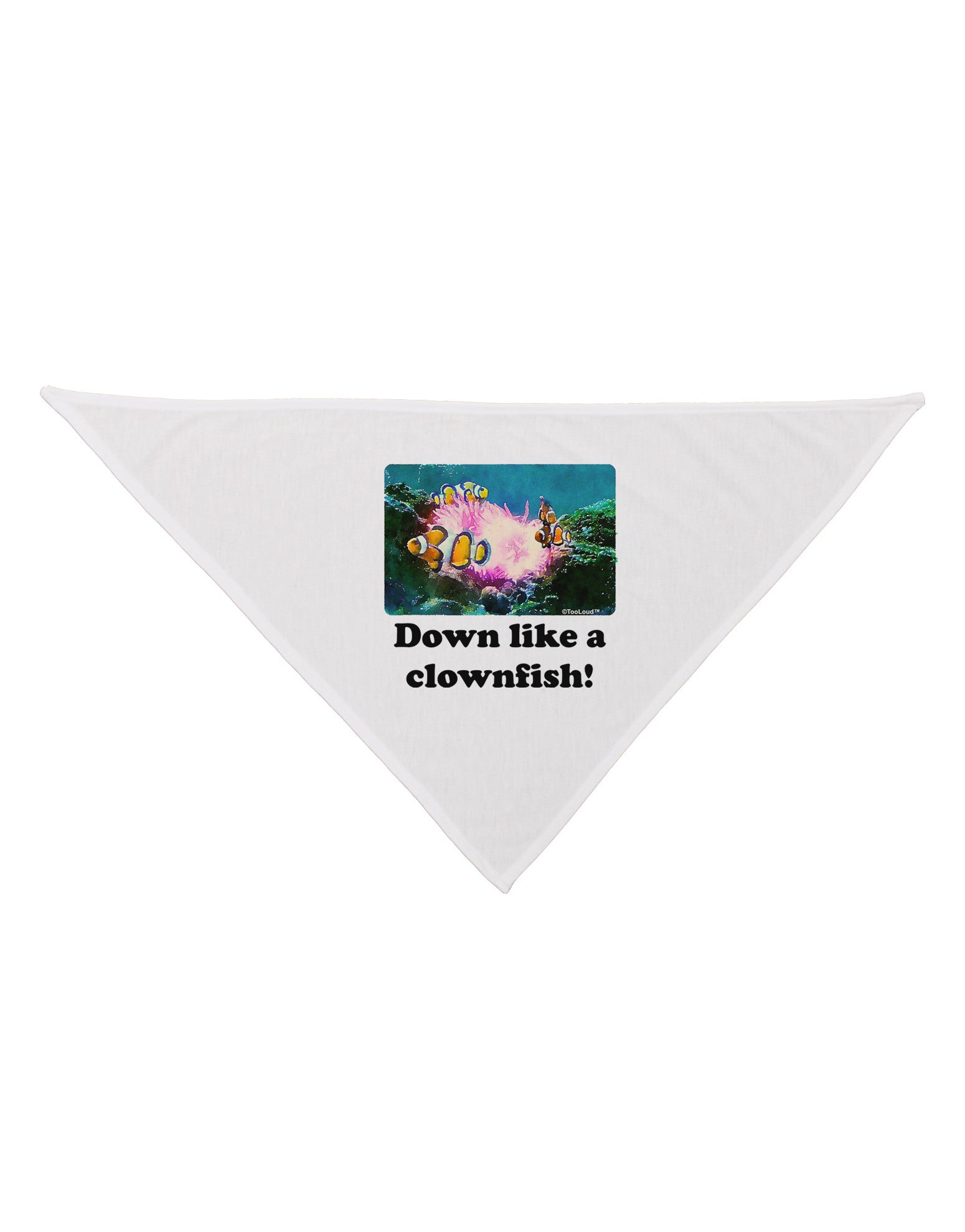Down Like A Clownfish Dog Bandana 26-Dog Bandana-TooLoud-White-One-Size-Fits-Most-Davson Sales