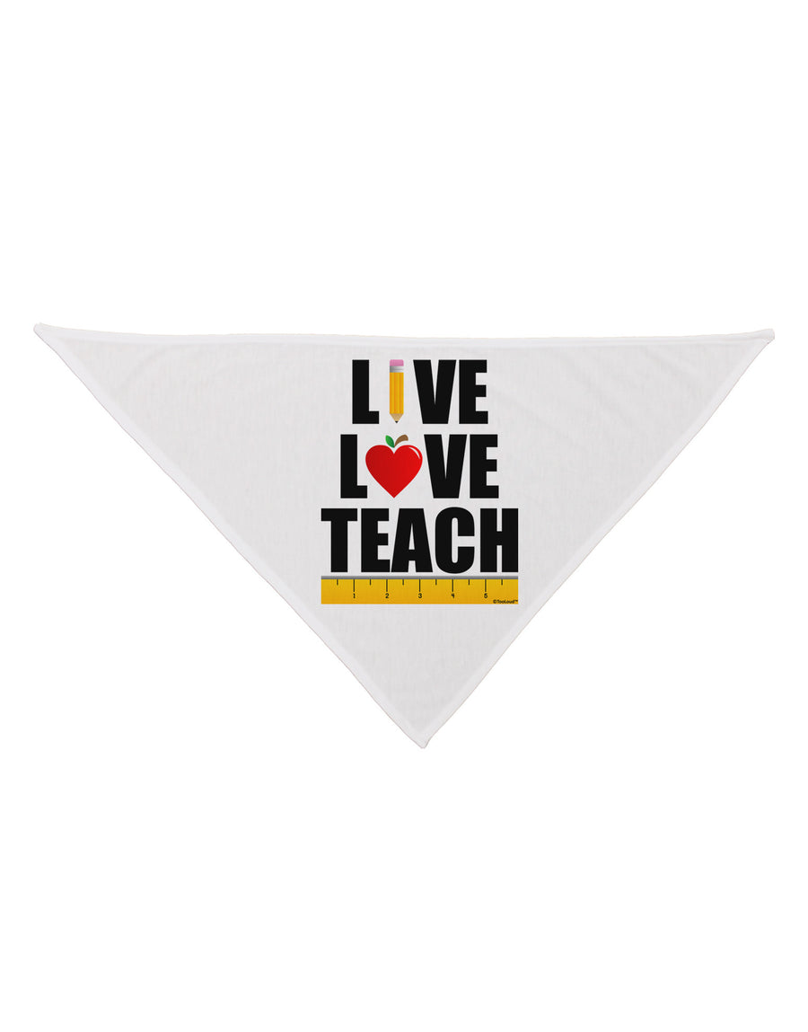 Live Love Teach Dog Bandana 26-Dog Bandana-TooLoud-White-One-Size-Fits-Most-Davson Sales