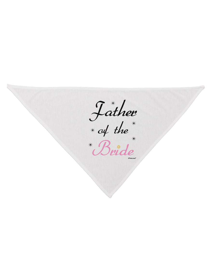 Father of the Bride wedding Dog Bandana 26 by TooLoud-Dog Bandana-TooLoud-White-One-Size-Fits-Most-Davson Sales