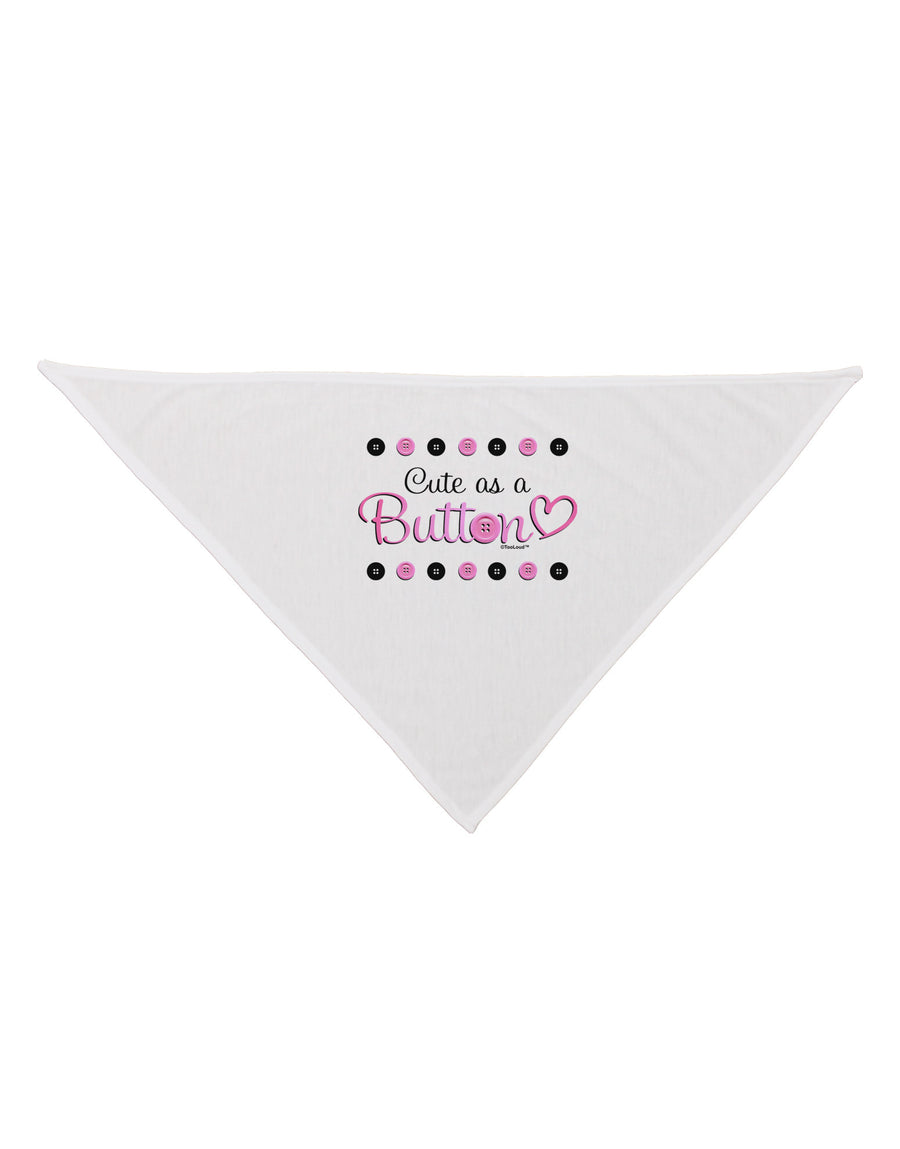 Cute As A Button Dog Bandana 26-Dog Bandana-TooLoud-White-One-Size-Fits-Most-Davson Sales